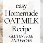 easy homemade oat milk recipe
