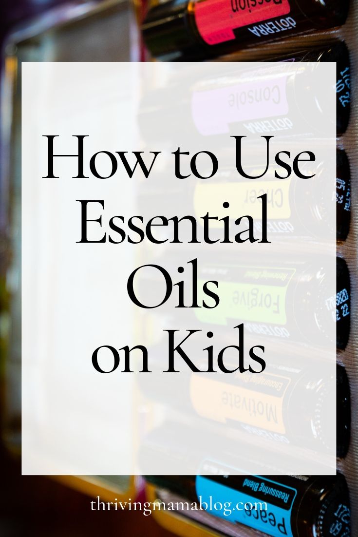how to use essential oils on kids (1)