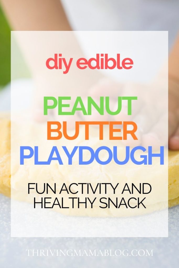 edible peanut butter playdough